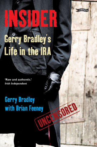 Gerry Bradley, Brian Feeney: Insider
