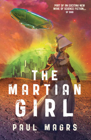 Paul Magrs: The Martian Girl
