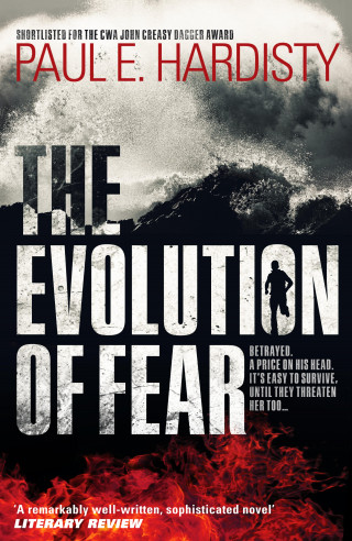 Paul E. Hardisty: The Evolution of Fear