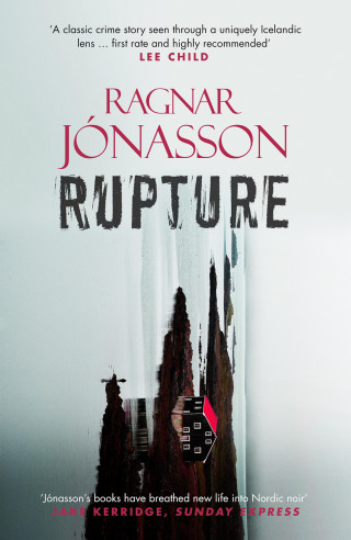 Ragnar Jónasson: Rupture