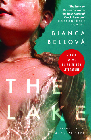 Bianca Bellová: The Lake