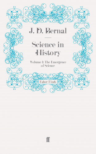 J. D. Bernal: Science in History