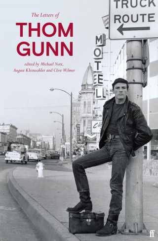 Thom Gunn: The Letters of Thom Gunn