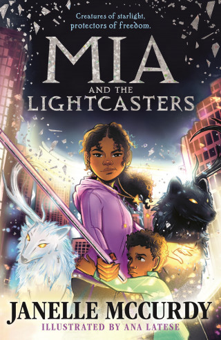 Janelle McCurdy: Mia and the Lightcasters