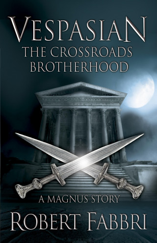 Robert Fabbri: The Crossroads Brotherhood