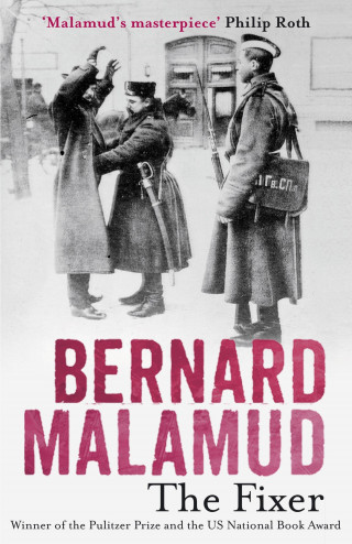 Bernard Malamud: The Fixer