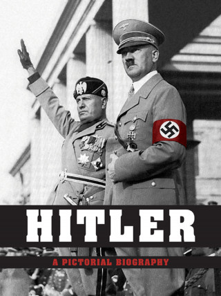 Peter Schwartz: Hitler - A Pictorial Biography