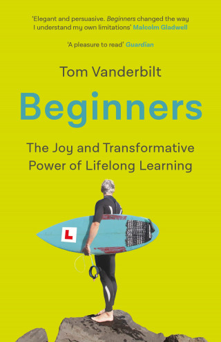 Tom Vanderbilt: Beginners