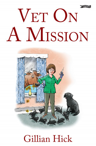 Gillian Hick: Vet On A Mission