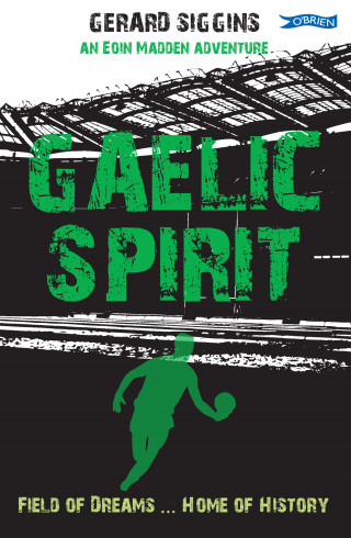 Gerard Siggins: Gaelic Spirit