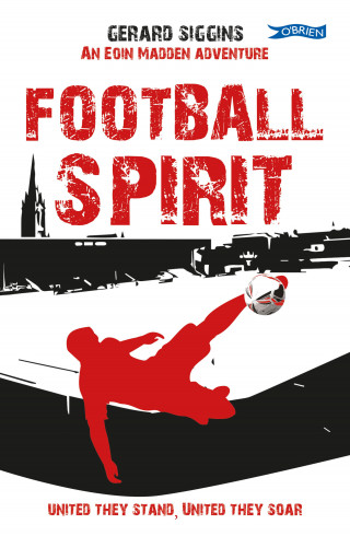 Gerard Siggins: Football Spirit