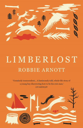 Robbie Arnott: Limberlost