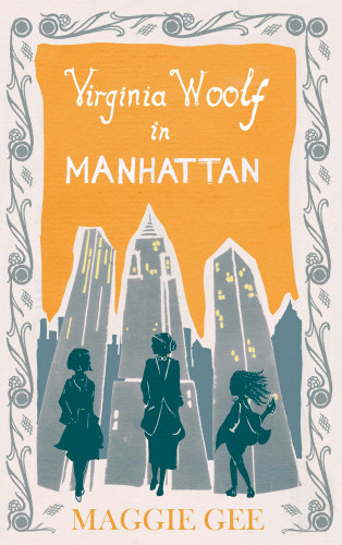 Maggie Gee: Virginia Woolf in Manhattan