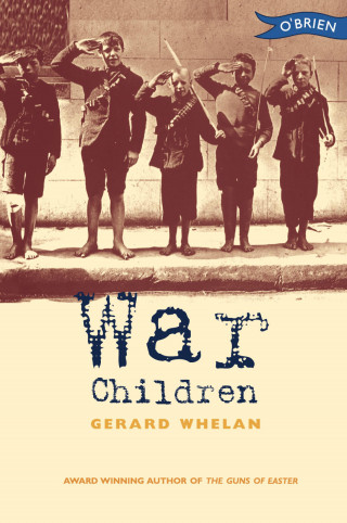 Gerard Whelan: War Children