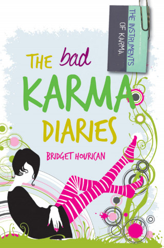 Bridget Hourican: The Bad Karma Diaries