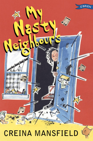 Creina Mansfield: My Nasty Neighbours