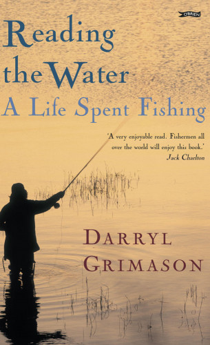 Darryl Grimason: Reading the Water