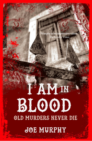 Joe Murphy: I Am In Blood