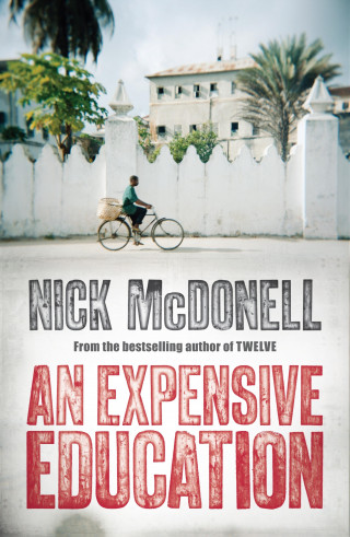 Nick McDonell: An Expensive Education
