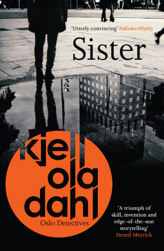 Kjell Ola Dahl: Sister