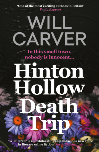 Will Carver: Hinton Hollow Death Trip