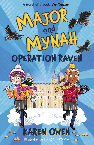 Karen Owen: Major and Mynah: Operation Raven