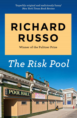 Richard Russo: Risk Pool