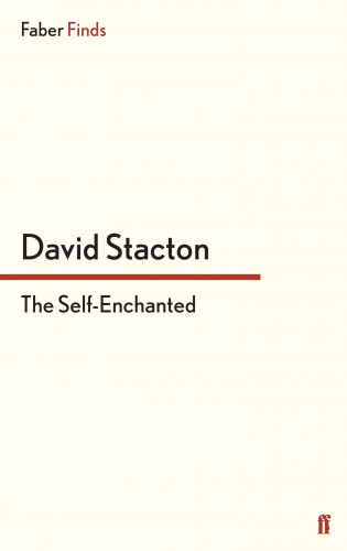 David Stacton: The Self-Enchanted