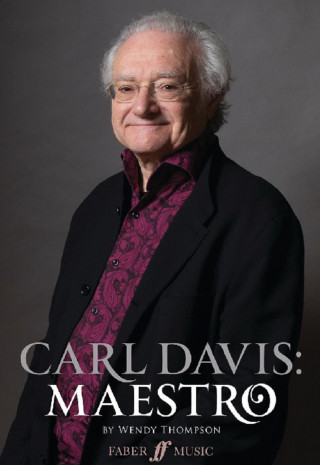 Wendy Thompson, Carl Davis: Carl Davis: Maestro