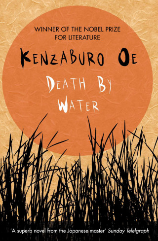 Kenzaburo Oe: Death by Water