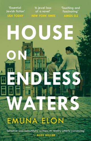 Emuna Elon: House on Endless Waters