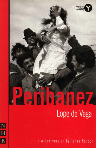 Lope de Vega: Peribanez (NHB Classic Plays)