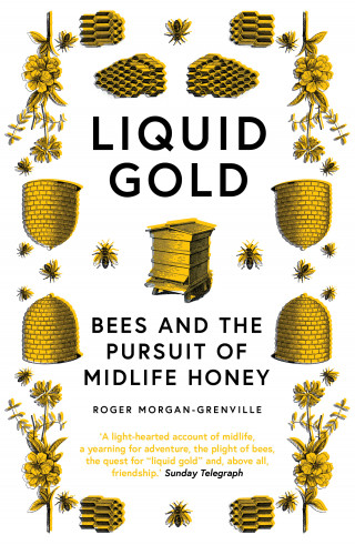 Roger Morgan-Grenville: Liquid Gold