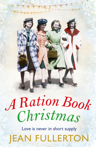 Jean Fullerton: A Ration Book Christmas