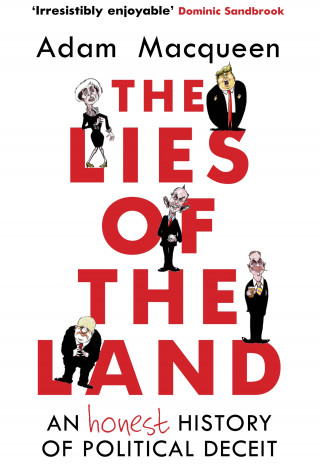 Adam Macqueen: The Lies of the Land