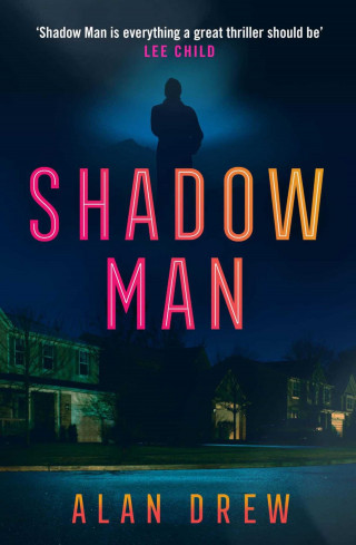 Alan Drew: Shadow Man