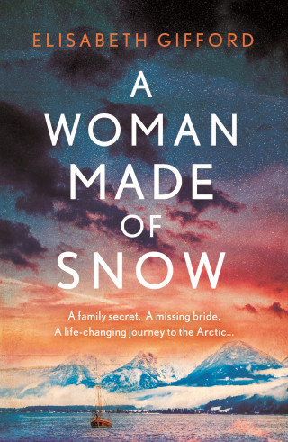 Elisabeth Gifford: A Woman Made of Snow