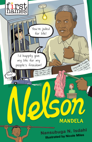 Nansubuga Nagadya Isdahl: First Names: Nelson (Mandela)