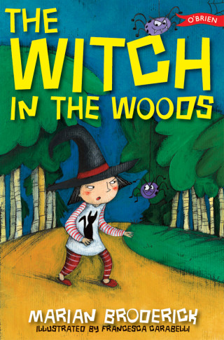 Marian Broderick: The Witch in the Woods