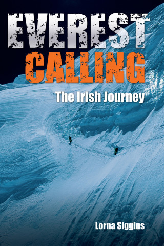 Lorna Siggins: Everest Calling