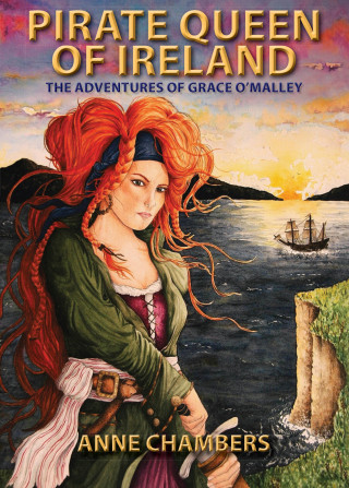 Anne Chambers: Pirate Queen of Ireland