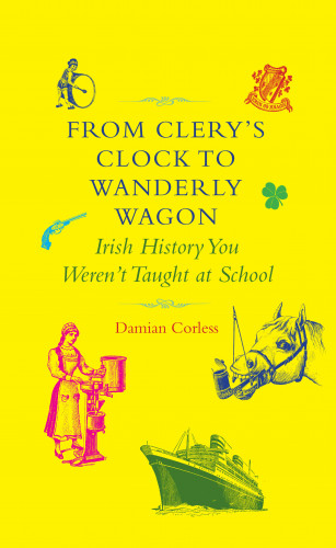 Damian Corless: From Clery's Clock to Wanderly Wagon