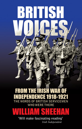 William Sheehan: British Voices of the Irish War of Independence