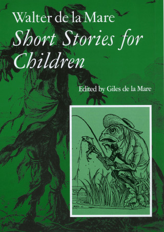 Walter de la Mare: Short Stories for Children