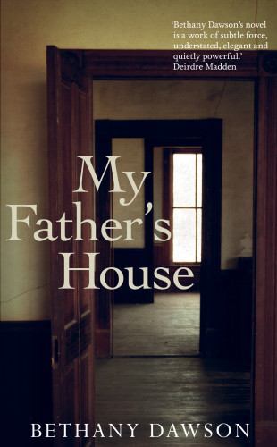 Bethany Dawson: My Father's House