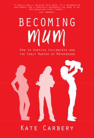Kate Carbery: Becoming Mum
