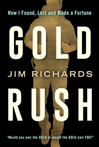 Jim Richards: Gold Rush