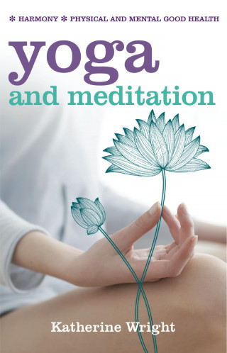 Katherine Wright: Yoga and Meditation