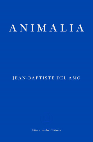Jean-Baptiste Del Amo: Animalia