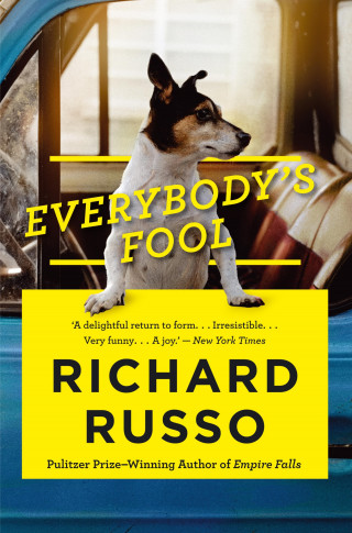 Richard Russo: Everybody's Fool